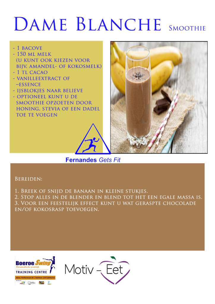 BoeroeSwing Motiv-Eet Smoothie recept  Dame blanche